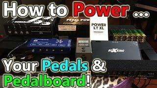 5 Ways to Power Your Pedals!