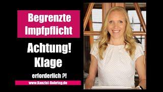 Einrichtungsbezogene Impfpflicht - Rechtsbehelfsbelehrung : Dann Klage !