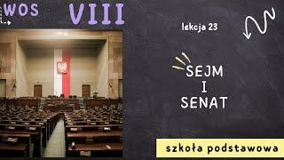 WOS 8 [Lekcja 23 - Sejm i senat]