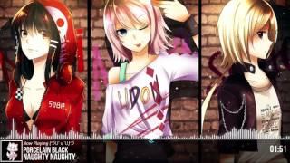 【Nightcore】 Naughty Naughty ( 淘氣 淘氣 )