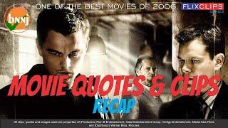 Movie Quotes and Clips Recap | One of 2006's Best Movie | flixclips series