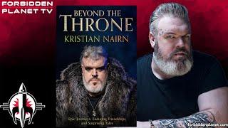 Kristian Nairn discusses BEYOND THE THRONE!