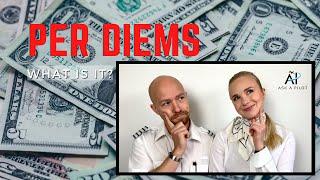 PER DIEMS - Do pilots get per diem? Ask A Pilot