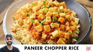 Veg Chopper Rice Recipe | Fried Rice with Paneer Gravy | वेज पनीर चॉपर राइस | Chef Sanjyot Keer