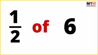 What is 1/2 of 6? (one-half of 6) | Fraction of a Number