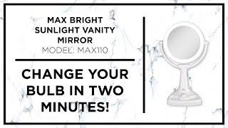 HOW TO: Zadro Max Bright Sunlight Vanity Mirror Bulb Replacement