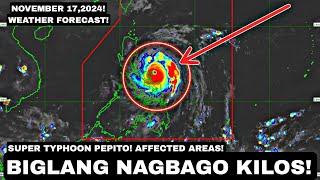 NOVEMBER 17,2024! Malaking Pagbabago sa DIREKSYON Ni SUPER TYPHOON PEPITO (Affected AREAS)