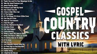 The Best Old Country Gospel Songs Collection - Inspirational Country Gospel Songs 2024 With Lyrics