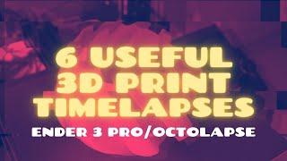 3D Prints Timelapse - 6 Useful 3D Prints Timelapse - 3D Printing Ideas