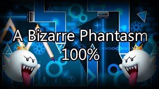 [60hz] A Bizarre Phantasm 100% (Extreme Demon)