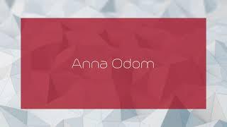 Anna Odom - appearance