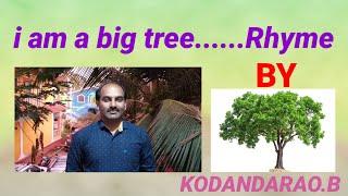 I Am A Big Tree Action Song