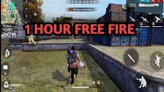 PLAY FREE FIRE 1 HOUR|| ️