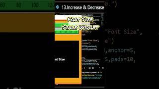 13. Increase & Decrease Font Size |  Python #tkinter #coding #python #shorts