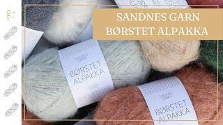 Sandnes Garn Børstet Alpakka Yarn Review - Untwisted Threads