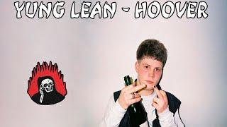 Yung Lean - Hoover (РУССКИЕ СУБТИТРЫ / ПЕРЕВОД)