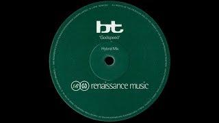 BT - Godspeed (Hybrid Mix) (1999)