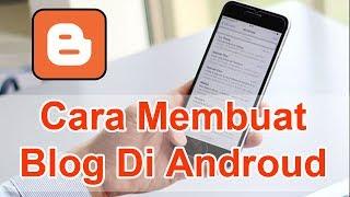 Cara Membuat Blog di Android