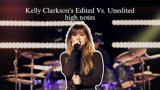 Kelly Clarkson - EDITED Vs. UNEDITED high notes (C#5 - C6)