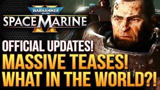 Warhammer 40K Space Marine 2 - MASSIVE Teases From The Devs! What In the World Is THIS?