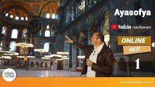 Şerif Yenen ile Ayasofya - 1. Bölüm