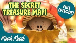  FULL EPISODE  | A MYSTERIOUS TREASURE MAP    | MUSH-MUSH OFFICIAL 