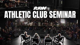 RAW Athletic Club Seminar | Chris, Dom, Matt, and Hany