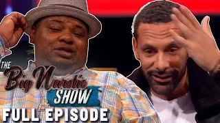 Rio Ferdinand Talks Family & Football  | The Big Narstie Show