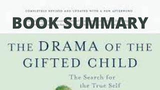 THE DRAMA OF THE GIFTED CHILD by Alice Miller-book summary