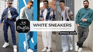 35 Ways to Style White Sneakers in Spring 2025 | Men's Fashion