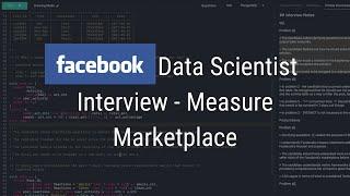 Facebook Data Scientist Interview - Measure Marketplace