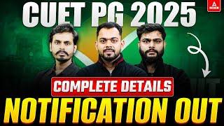 CUET PG 2025 Application Form OUT  CUET PG Latest Update | CUET PG Notification