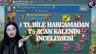 1 TL Bile Harcamadan T5 Açabilirsiniz!! Bu Nasıl Olabilir!? Kale İncelemesi - Lords Mobile