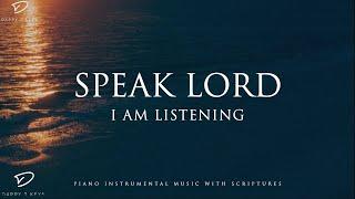 Speak Lord, I Am Listening: 3 Hour Prayer Time & Meditation Music