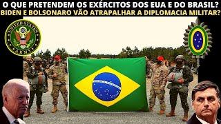 A OPERAÇÃO CULMINATING NA DIPLOMACIA MILITAR DO EXÉRCITO BRASILEIRO E DOS EUA - E BOLSONARO E BIDEN?