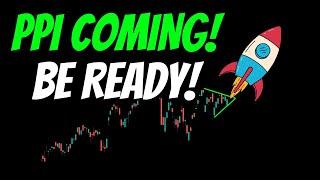 How to Trade PPI DATA TOMORROW! BE READY!!!