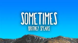 Britney Spears - Sometimes