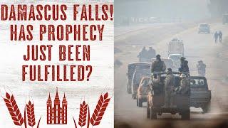 Damascus Has Fallen! Has Prophecy Just Been Fulfilled? (Daniel 11, Isaiah 17, and Revelation 16)