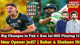 Big Changes in Pak vs Aus 1st ODI Playing 11 | New Opening Pair, Irfan Khan & Arafat Minhas IN