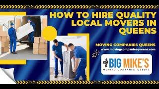 Moving Companies Queens | How to Hire Quality Local Movers in Queens #LocalMoversQueens