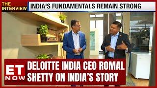 Why Is Deloitte Bullish On India? Deloitte India CEO In Conversation With Nikunj Dalmia | Interview