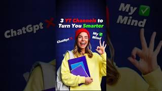 Secret Youtube Channels to become Smarter  #gainknowledge #studentsspecial how to #besmarteveryday