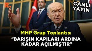 Bahçeli: Barışın kapıları ardına kadar açılmıştır #CANLI