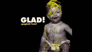 Spaghetti Head - 'Glad! [Dance Mix]' (1992)