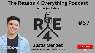 R4E #57 - Justis Mendez - Managing Partner at OneSixOne Ventures