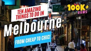 10 Amazing Things to Do in MELBOURNE, Australia in 2024 (Cheap to Chic!) | Ultimate Travel Guide