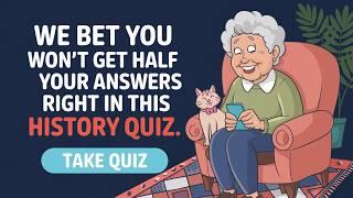 Hard History Quiz