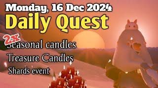 Sky Daily Quest today - Valley of Triumph 16 Dec 2024 | Sky Children of the Light | Sandwichies Ch