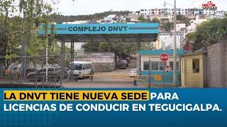 DNVT anuncia cambio de sede para emisión de licencias de conducir en Tegucigalpa