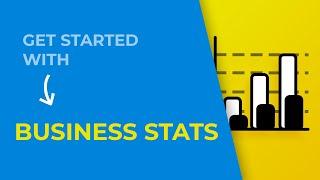 Get started with - Business Stats